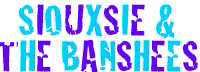 SiouxsietheBansheesName.gif (9084 bytes)